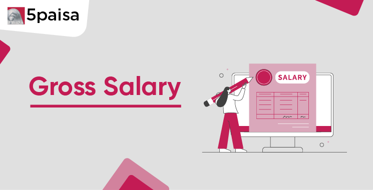 What is Gross Salary?