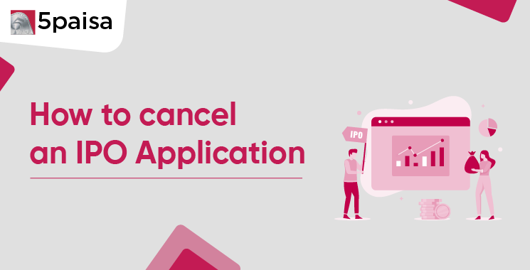How to Cancel an IPO Application
