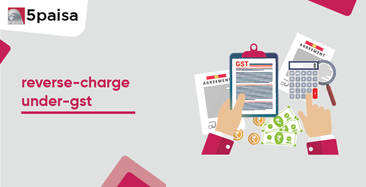 reverse-charge-under-gst reverse-charge-under-gst