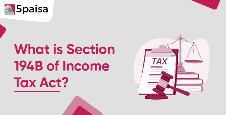 Section 194B of Income Tax Act