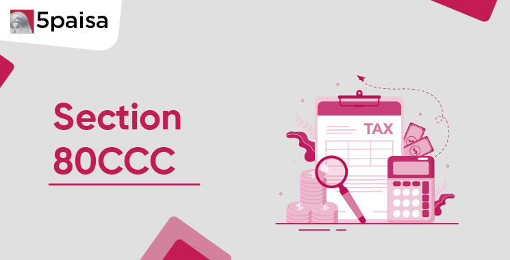 Section 80CCC