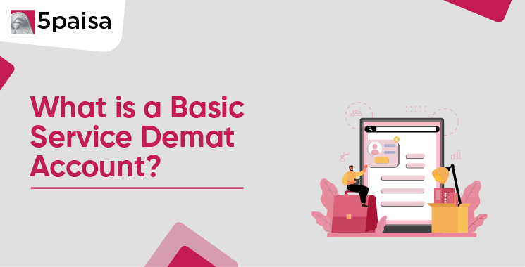 Basic Services Demat Account (BSDA)