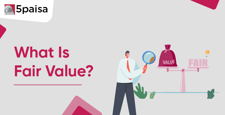 What Is Fair Value