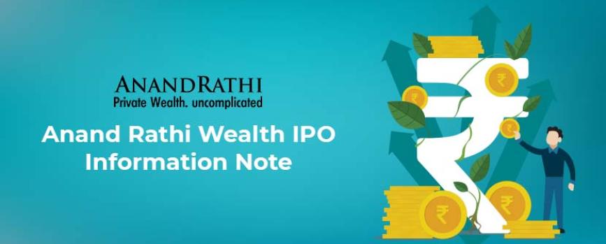 Anand Rathi Wealth IPO - Information Note