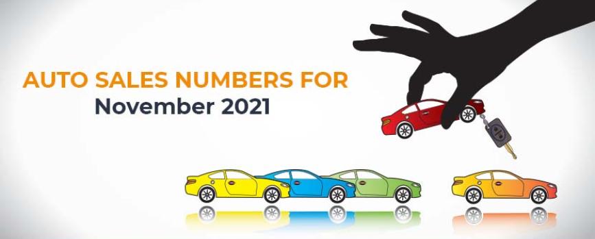 Auto Sales Numbers for November 2021