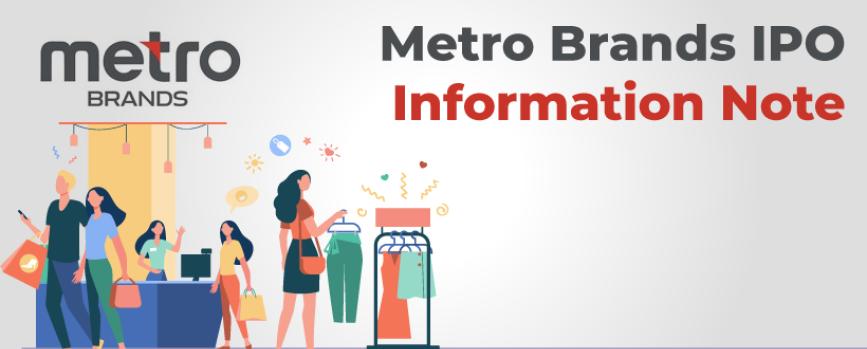 Metro Brands IPO - Information Note