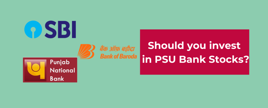 Should you invest in PSB Stocks?