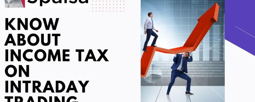 Income Tax on Intraday Trading