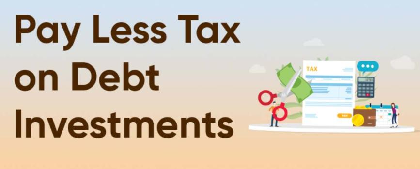 Pay-less-tax-on-debt-investment