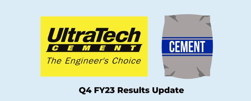 UltraTech Cement Q4 Results FY2023