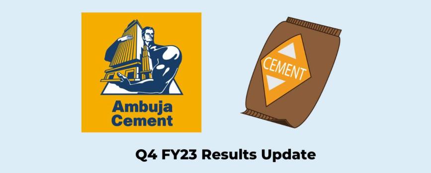 Ambuja Cement Q4 Results FY2023