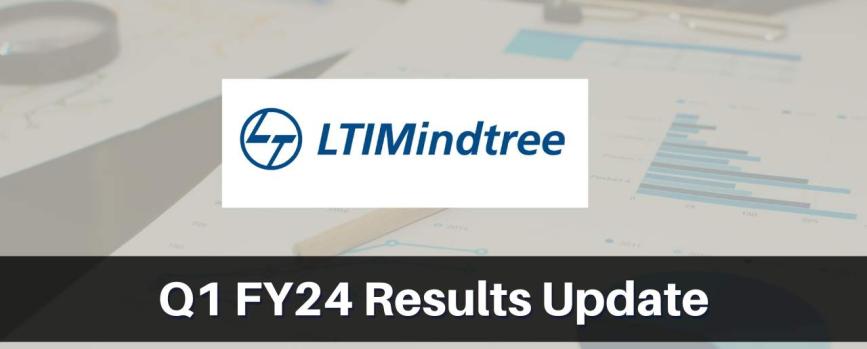  LTI Mindtree Q1 Results FY2024