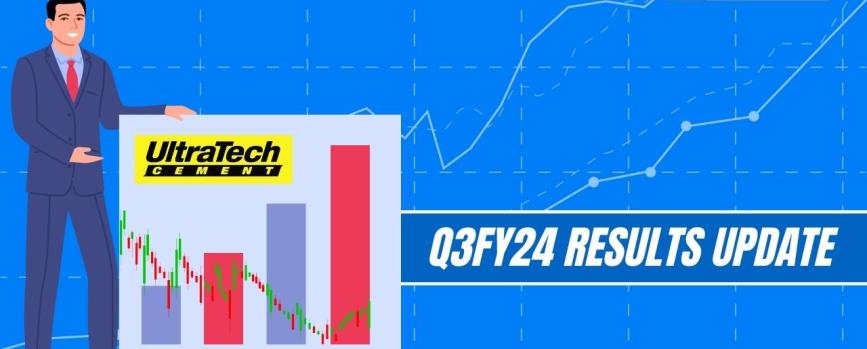 Ultratech Cement Ltd Q3 Results FY2024