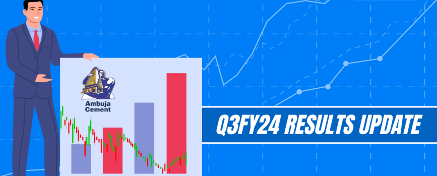 Ambuja Cement Q3 Results FY2024