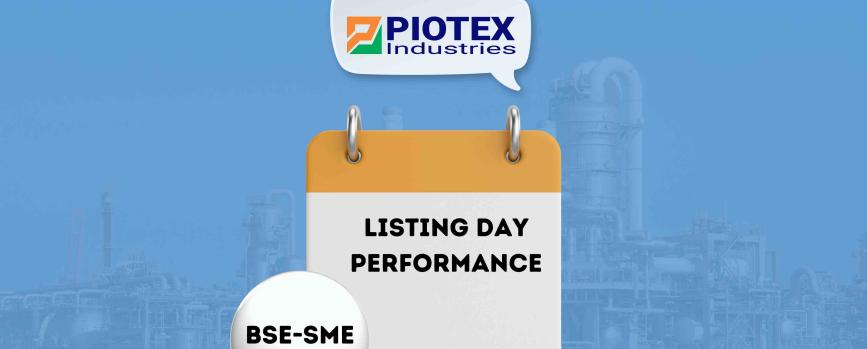 Piotex Industries IPO: Lists 15.96% higher, then up 4.86%