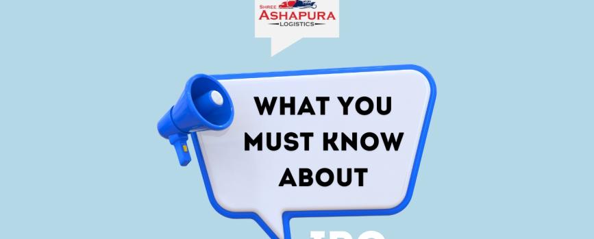 What You Must Know About Ashapura Logistics IPO