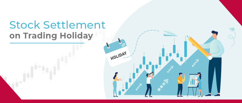 Stock settlement on trading holiday