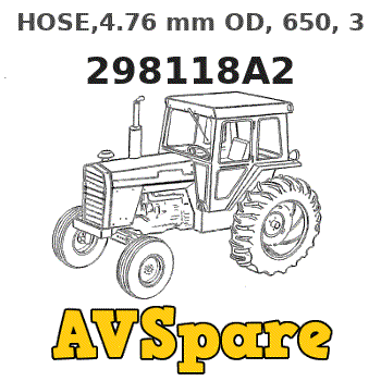 HOSE,4.76 mm OD, 650, 38 mm Length 298118A2 - Case | AVSpare.com