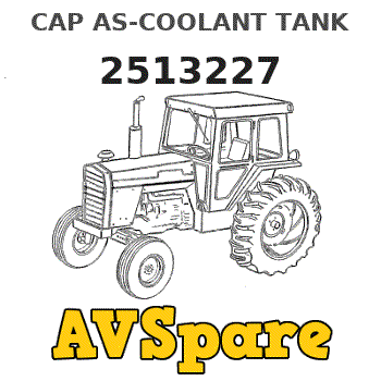 CAP AS-COOLANT TANK 2513227 Caterpillar