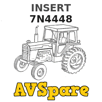 INSERT 7N4448 - Caterpillar | AVSpare.com