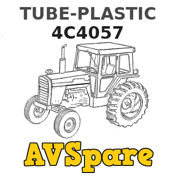 TUBE-PLASTIC 4C4057 - Caterpillar | AVSpare.com