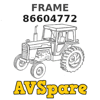 FRAME 86604772 - New.Holland | AVSpare.com FRAME 86604772 - New.Holland | AVSpare.com