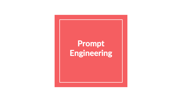 Prompt engineering