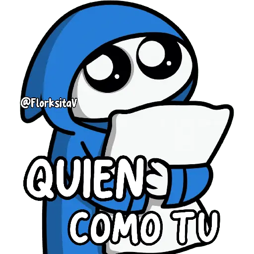 stickers_Quien_como_tu_Flork_🥹
