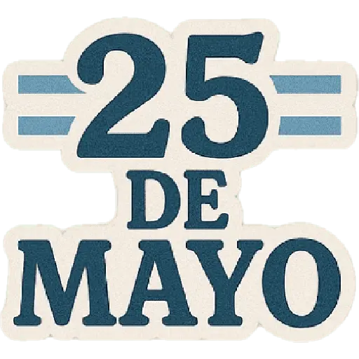 stickers_🇦🇷25_de_Mayo_Viva_La_Patria🇦🇷