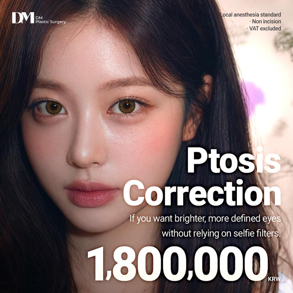 Ptosis Correction in Korea: Non-Incisional 1.8M, Incisional 2.3M KRW