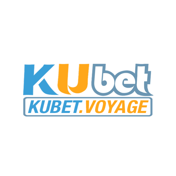 NHÀ CÁI KUBET.VOYAGE UY TÍN HÀNG ĐẦU VIỆT NAM