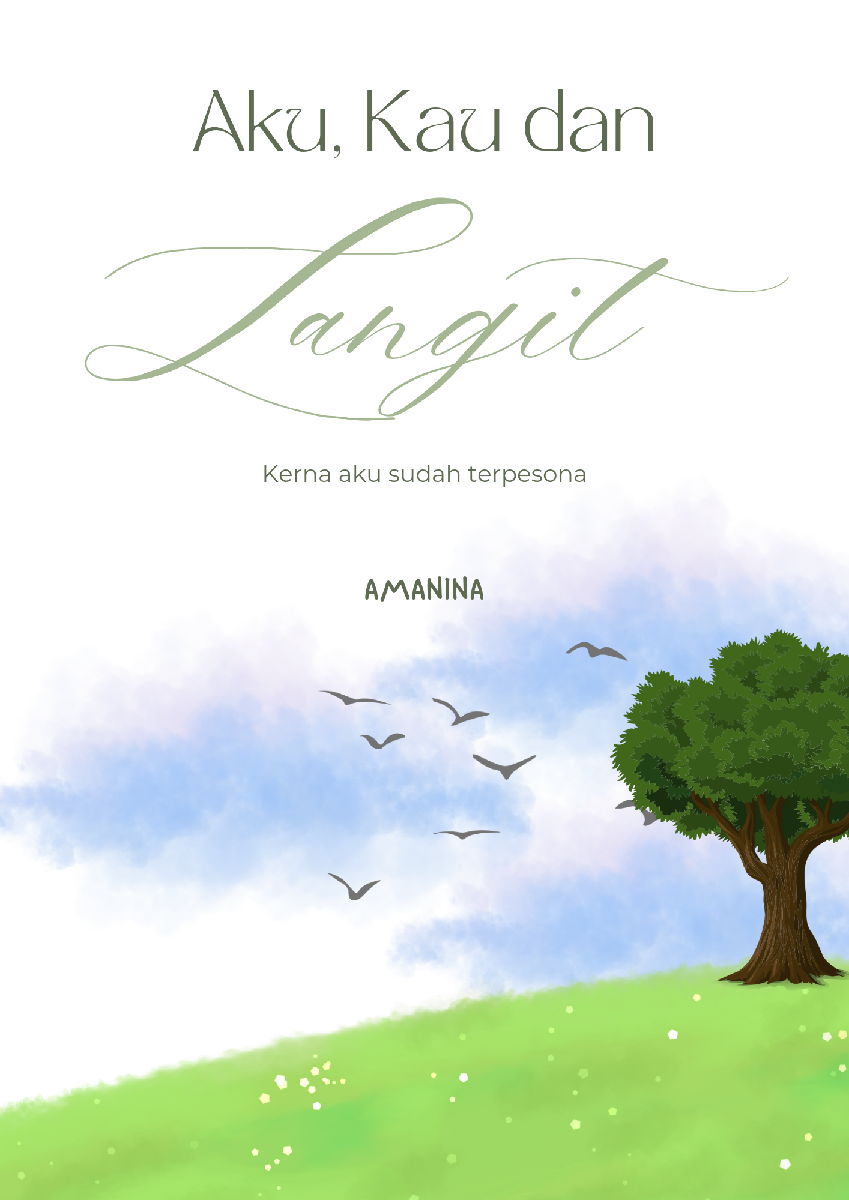 𝐀𝐤𝐮, 𝐊𝐚𝐮 𝐝𝐚𝐧 𝐋𝐚𝐧𝐠𝐢𝐭 | Wattpad