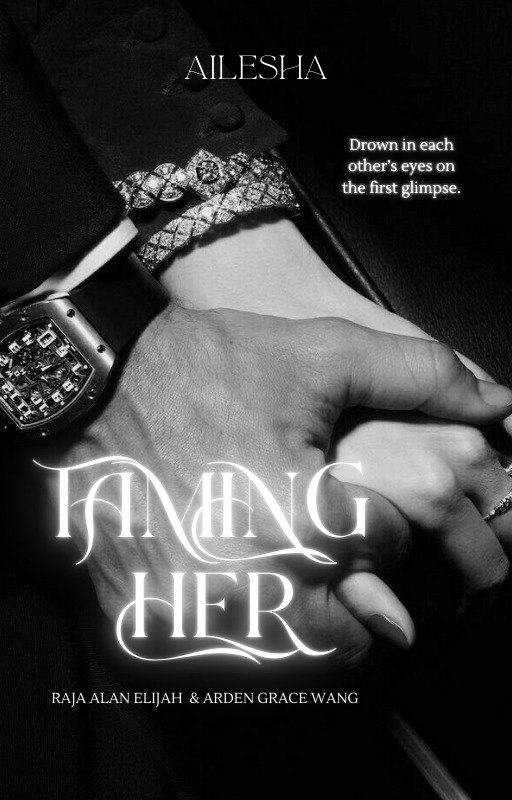 Taming Her