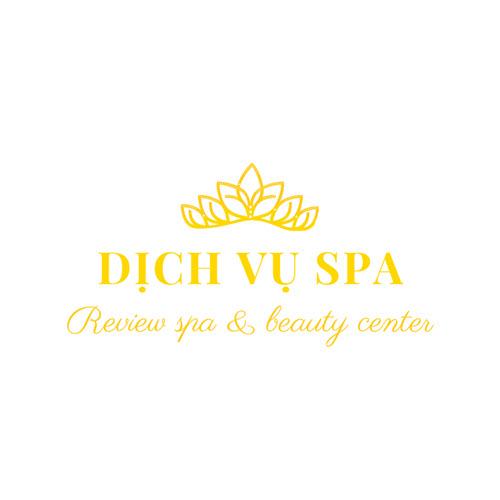 Dịch vụ Spa - Review spa địa điểm spa, làm đẹp uy tín