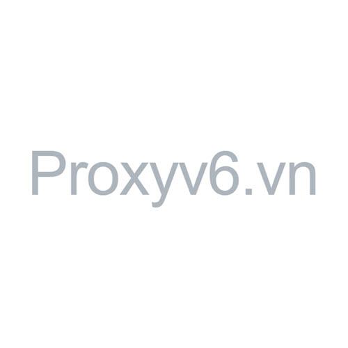 Proxyv6.vn - Proxy IPv6 Việt Nam, USA, UK, Singapore, đa quốc gia