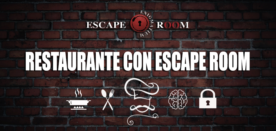 Escape room con comida y cena.