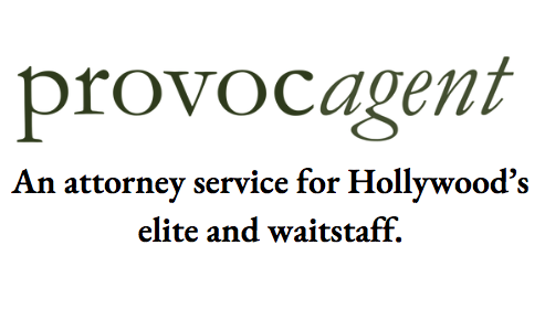 Provocagent-An attorney service for Hollywood's elite and waitstaff.