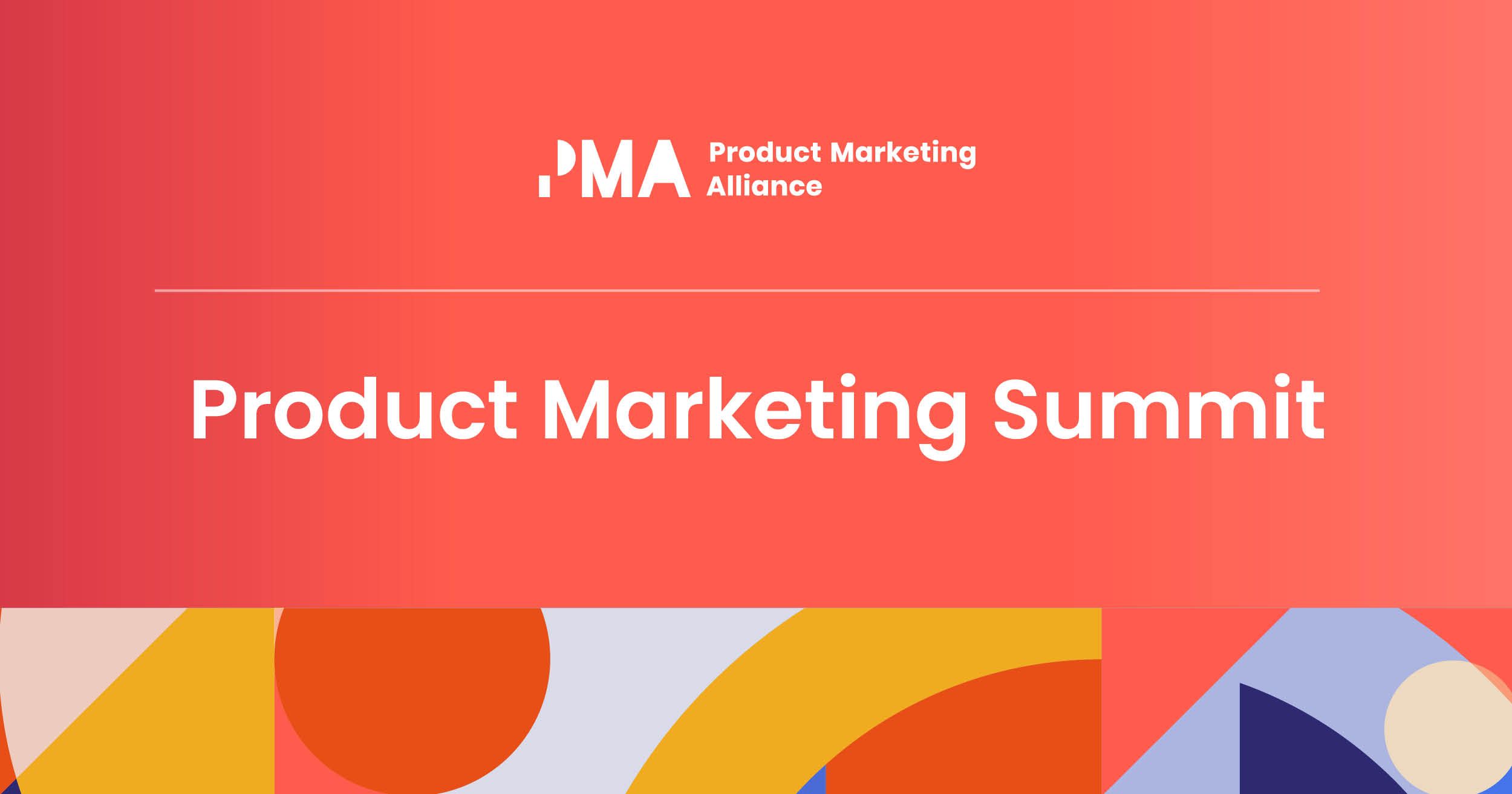 Product Marketing Summit San Francisco 2024