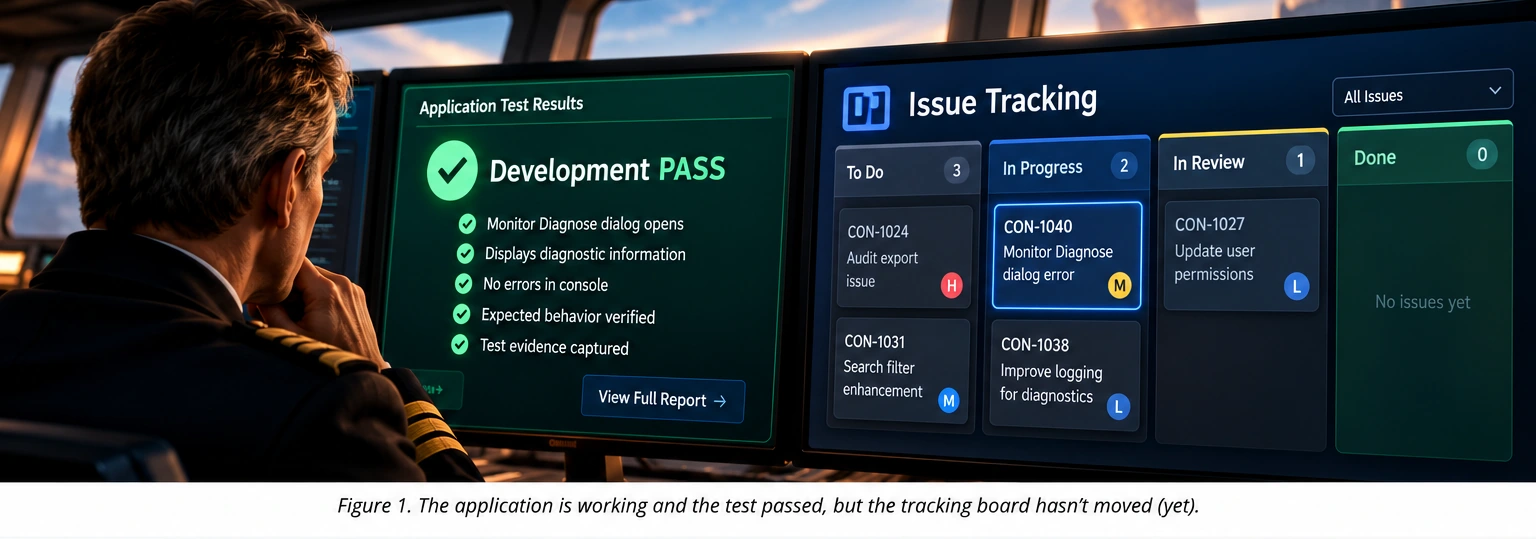 A Captain at a console where application test results show a Development PASS for the Monitor Diagnose dialog, while the issue tracking board beside it still shows the Monitor Diagnose issue In Progress