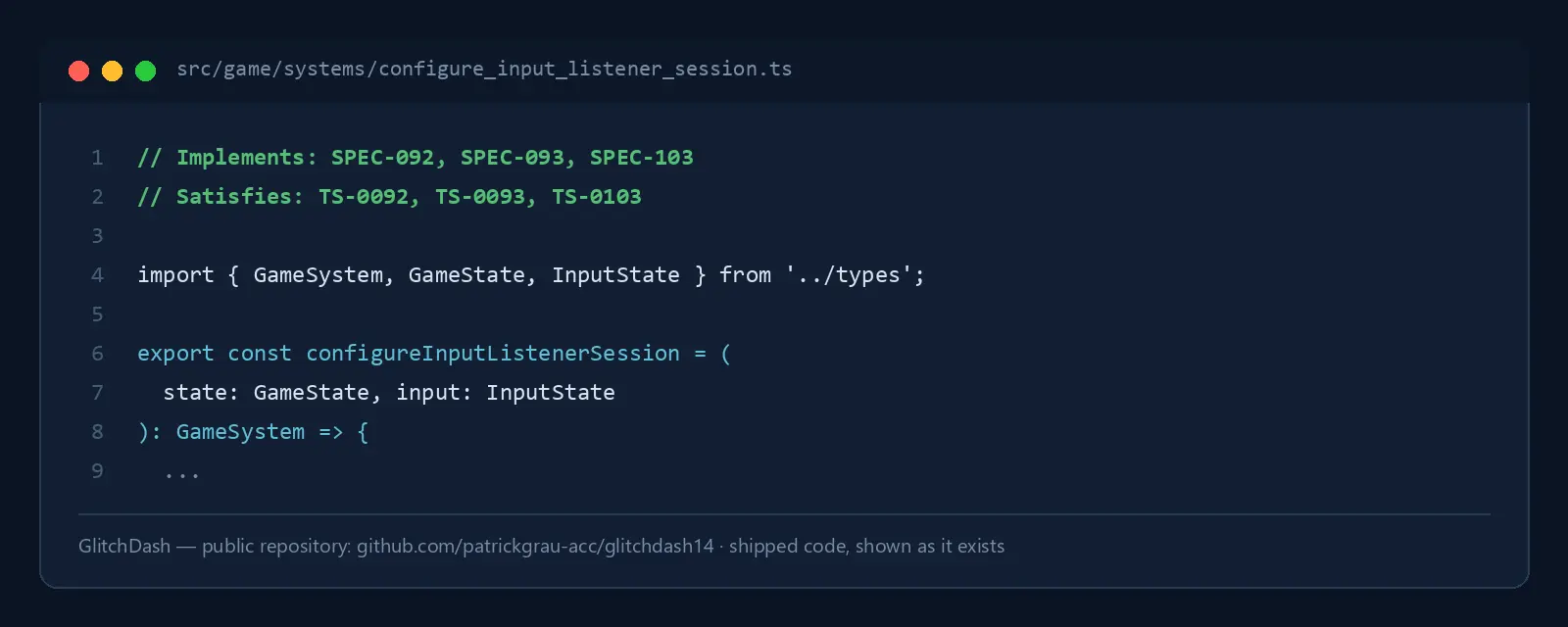 A shipped source file whose first two comment lines cite the specification it implements and the test that covers it.