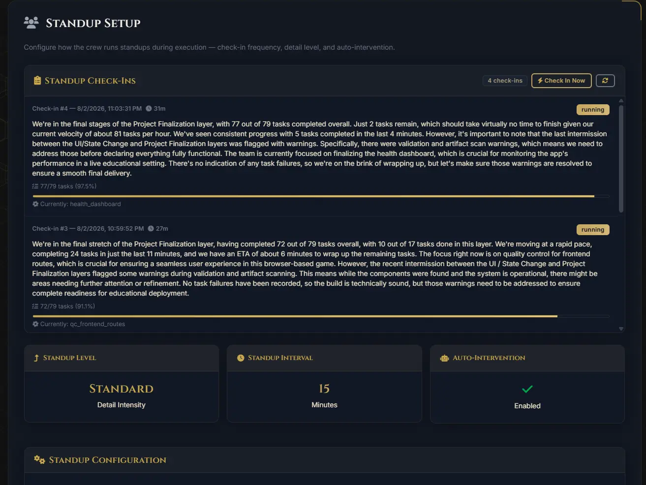 A standup check-in at 97.5% complete, escalating its own unresolved warnings instead of reporting a clean run.