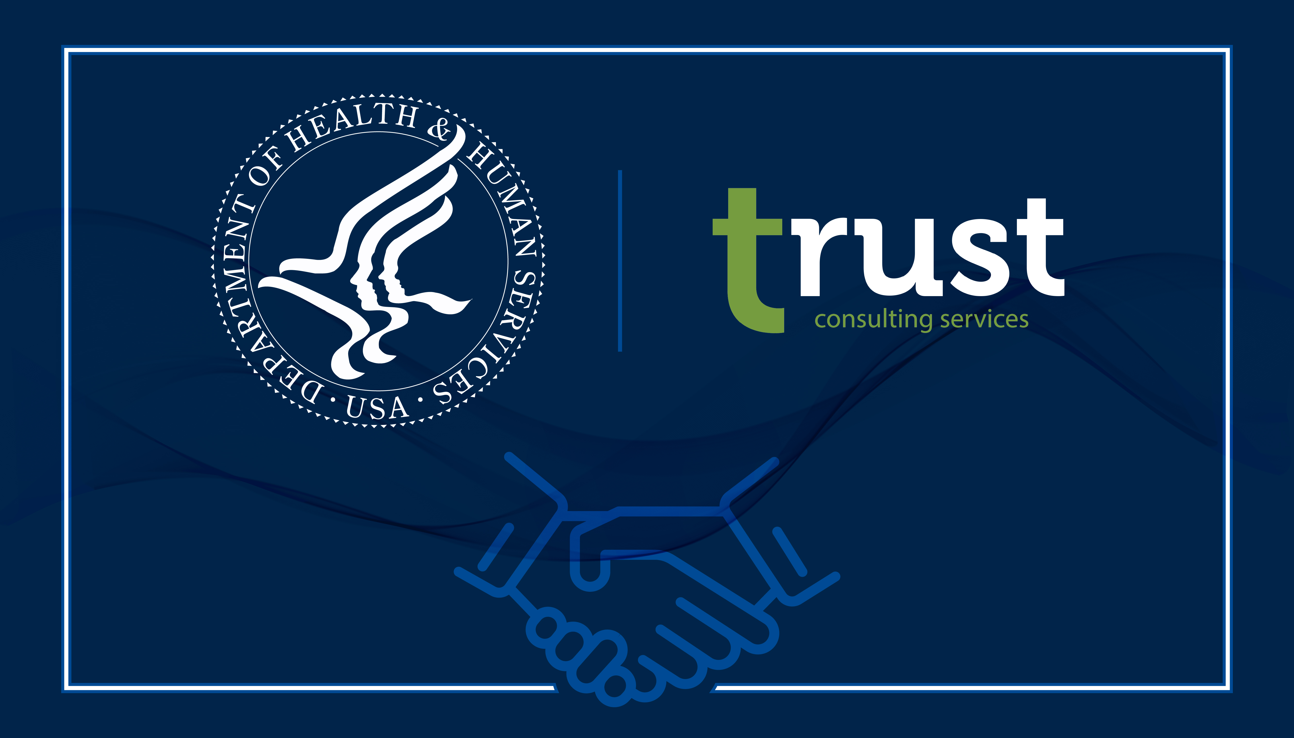 Trust Consulting Services Selected as an Awardee of the $150 million BPA to Provide Accounting and Financial Management Services to the U.S. Department of Health and Human Services (HHS)