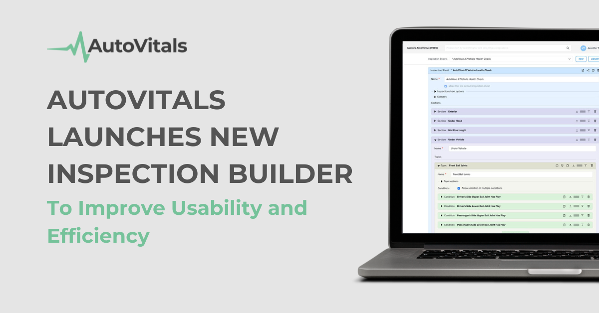 AutoVitals Launches New Inspection Builder to Improve Usability and Efficiency