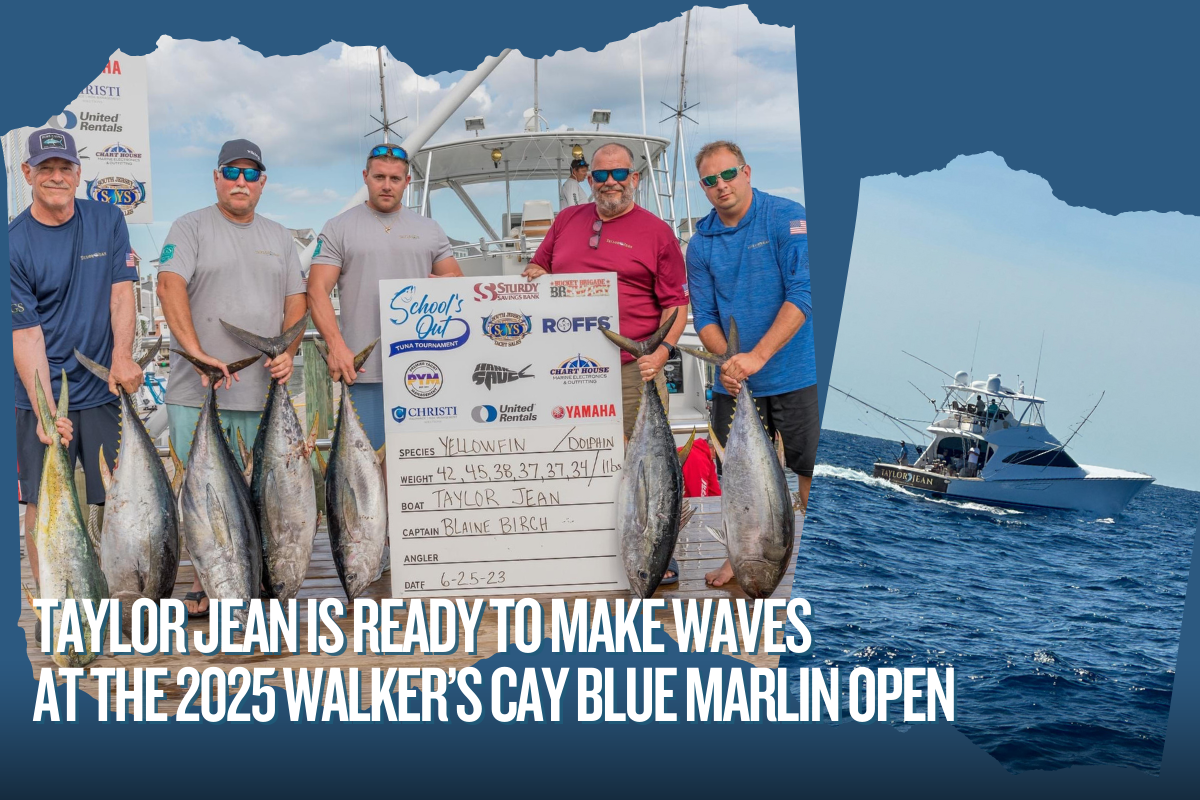 Taylor Jean Is Ready to Make Waves at the 2025 Walker's Cay Blue Marlin Open
