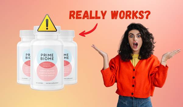 Prime Biome Reviews and Complaints 2025: What You Should Know Before Buying PrimeBiome Gummies