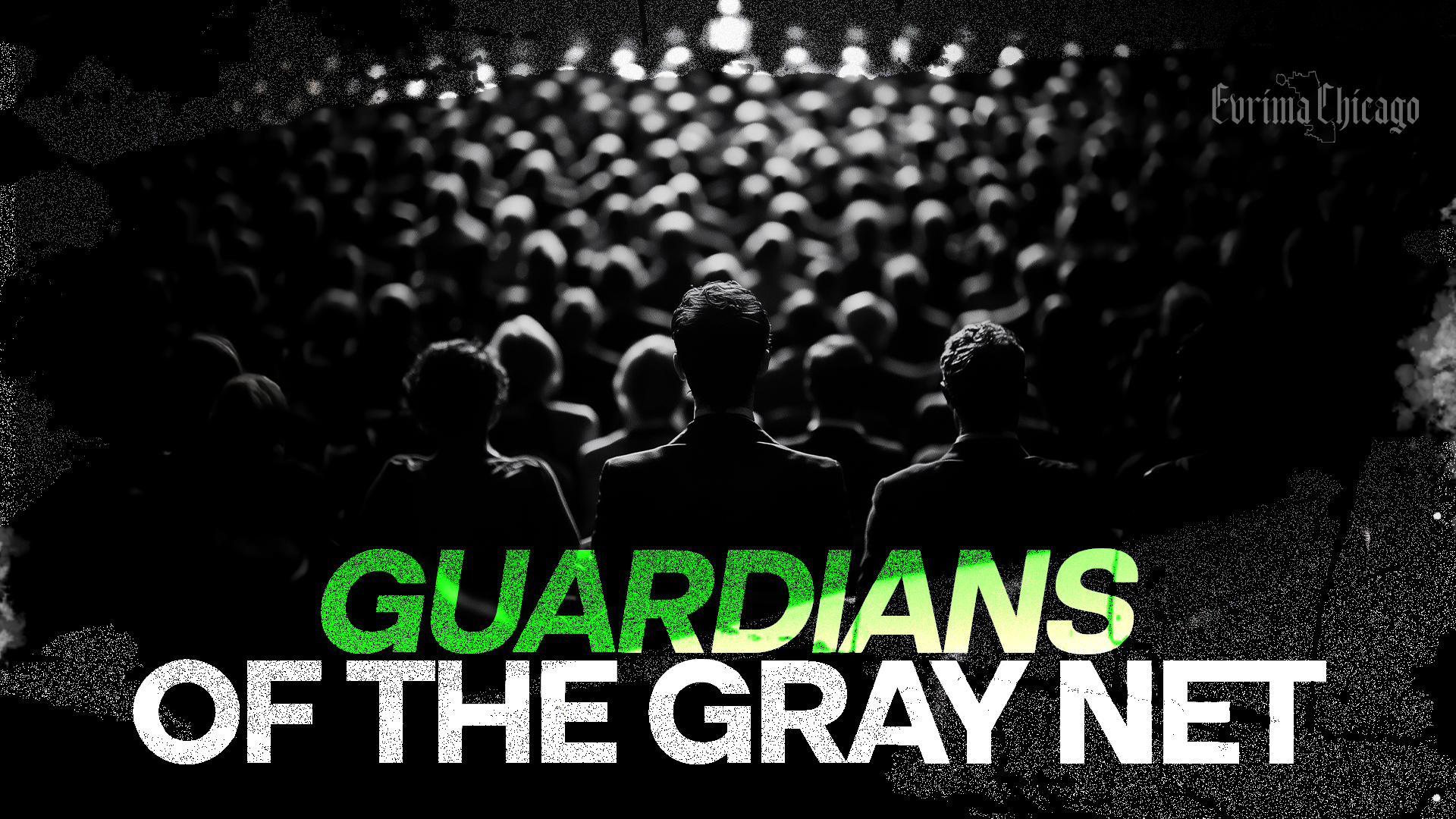 Guardians of the Gray Net: Evrima Chicago's Elite Mission for Aging and Ultra-Visible Clients