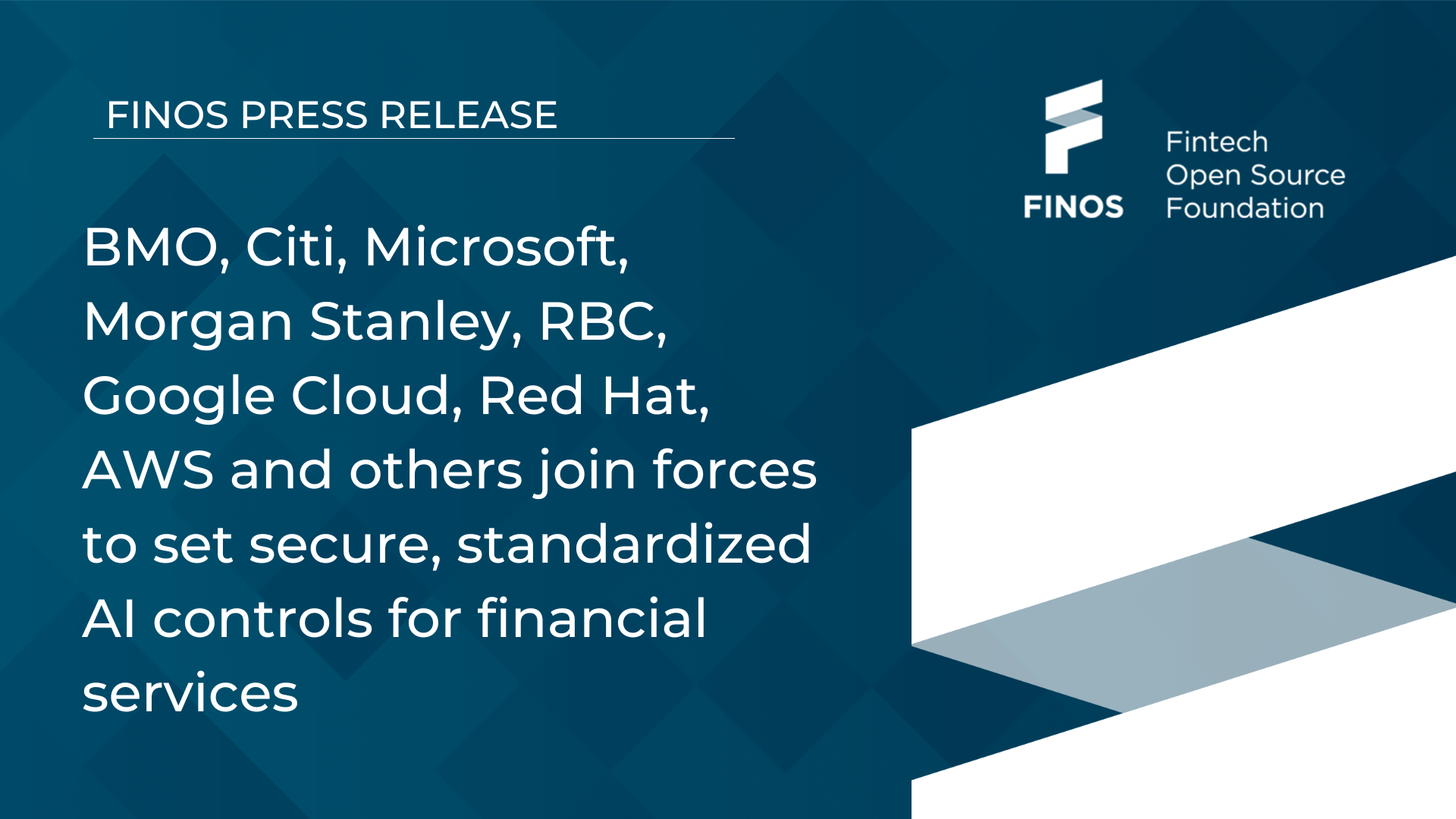 Global Financial Institutions and Technology Leaders Collaborate Under FINOS to Launch Open Source Common Controls for AI Services
