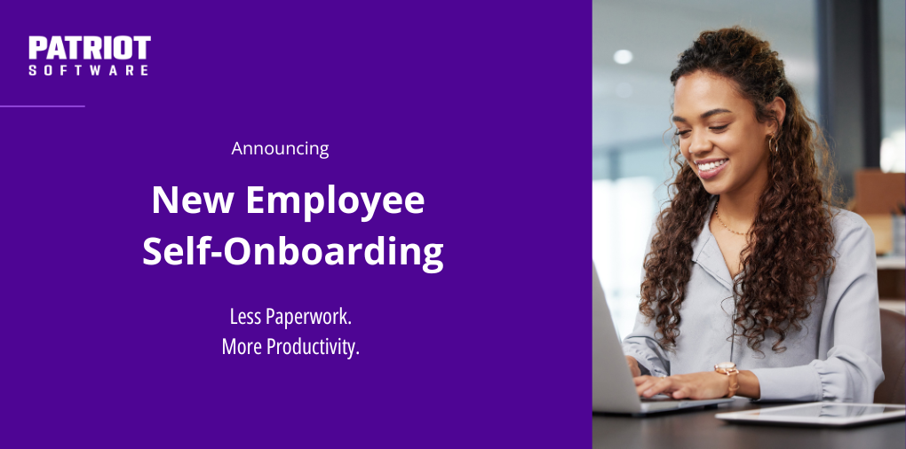 Less Paperwork, More Productivity: Patriot Launches New Employee Self-Onboarding