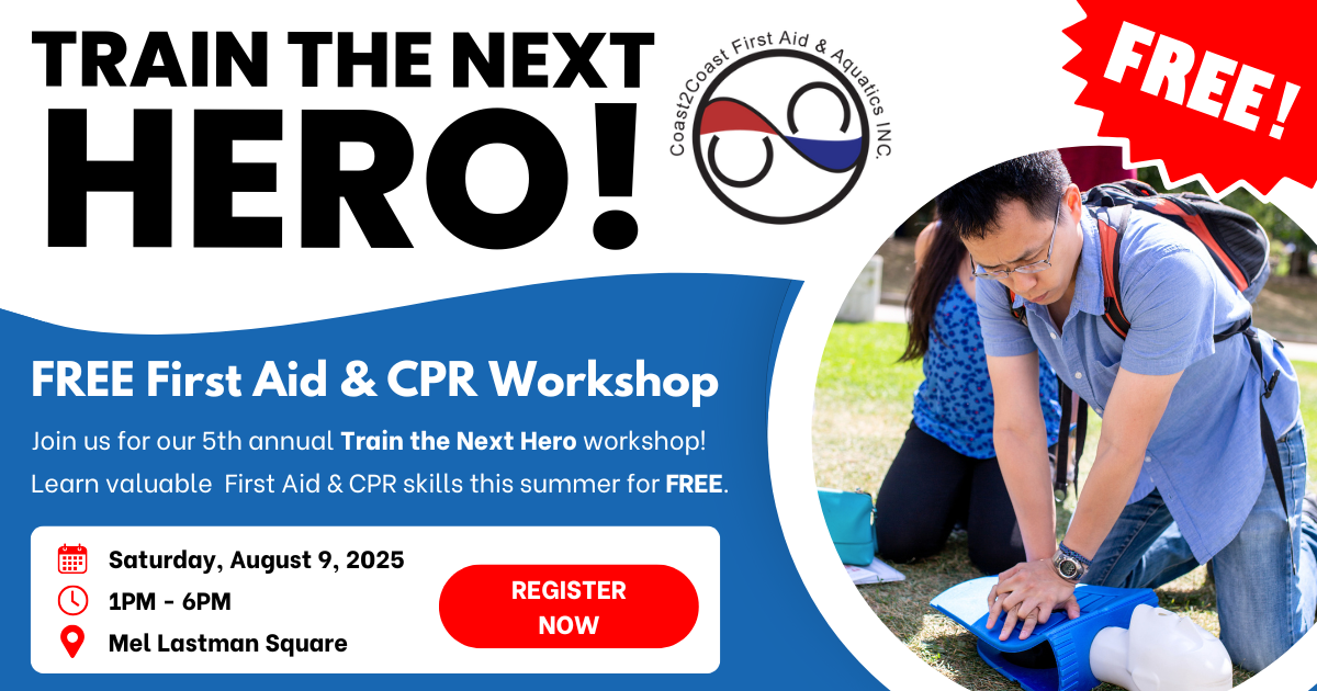 5th Annual Free CPR & First Aid Workshop, Open to Everyone in Toronto, August 9th, 2025
