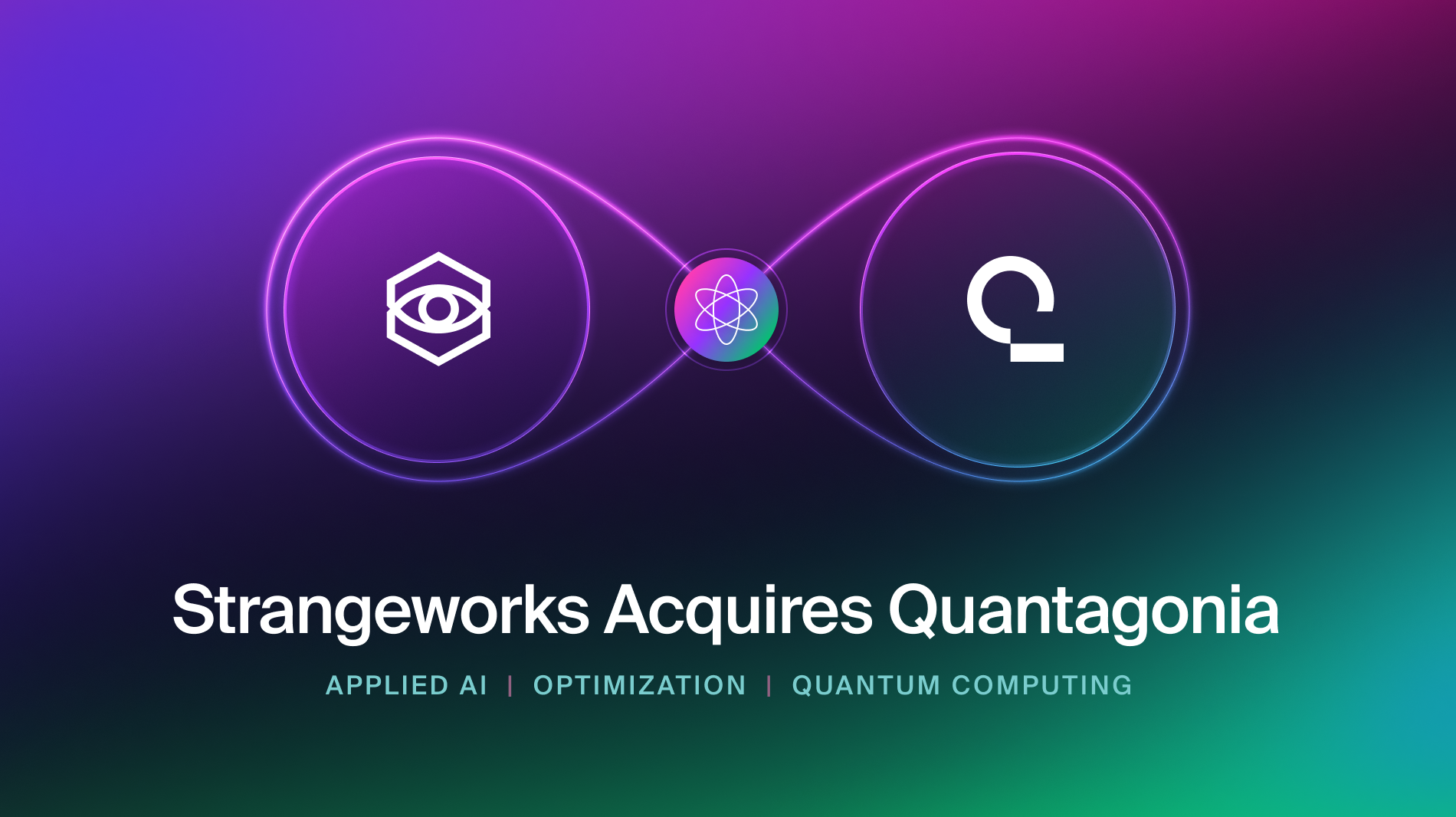Strangeworks Acquires Quantagonia to Create Global Leader in Applied AI, Optimization, and Quantum Computing